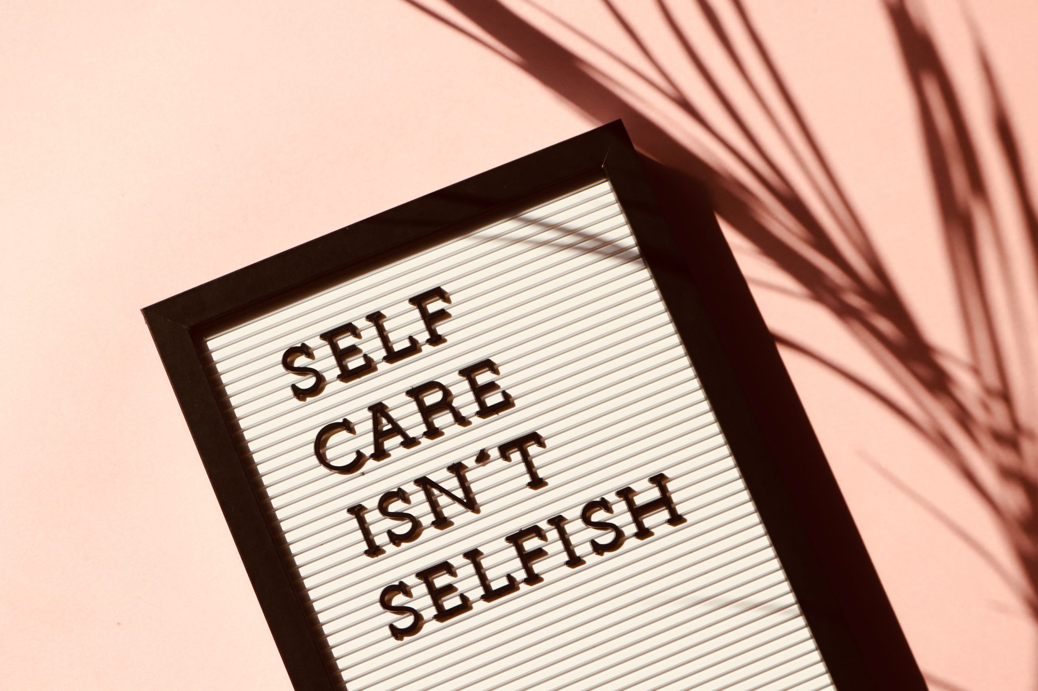 Self Care Is Not Selfish Daybreak Youth Services